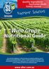 Wine Grape. Nutritional Guide. Nutrient Solutions. Quality Ingredients Australian Made Family Owned.