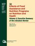 Effects of Food Assistance and Nutrition Programs on Nutrition and Health: Volume 4, Executive Summary of the Literature Review Abstract Keywords: