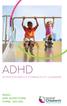 ADHD ATTENTION-DEFICIT HYPERACTIVITY DISORDER READ. ASK QUESTIONS. THINK. DECIDE.