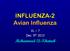 INFLUENZA-2 Avian Influenza