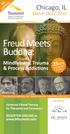 Freud Meets Buddha: Chicago, IL. Mindfulness, Trauma 25CE S & Process Addictions. March 18-21, Featuring. for Therapists and Counselors