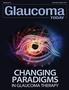 Supplement to September/October 2014 CHANGING PARADIGMS IN GLAUCOMA THERAPY
