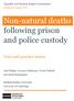 Non-natural deaths following prison and police custody