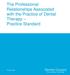The Professional Relationships Associated with the Practice of Dental Therapy Practice Standard