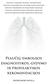 Plaučių embolijos diagnostikos, gydymo ir profilaktikos rekomendacijos