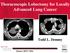 Thoracoscopic Lobectomy for Locally Advanced Lung Cancer. Todd L. Demmy