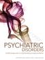 PSYCHIATRIC. DISORDERS A biblical approach to understanding complex problems. with David Powlison, Edward T. Welch, and Michael Emlet