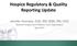 Hospice Regulatory & Quality Reporting Update