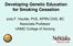 Developing Genetic Education for Smoking Cessation. Julia F. Houfek, PhD, APRN-CNS, BC Associate Professor UNMC College of Nursing