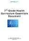 7 th Grade Health Curriculum Essentials Document