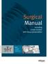 Surgical Manual including Linear incision with tissue preservation