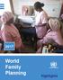 E c o n o m i c & S o c i a l A f f a i r s. World Family Planning. asdf. United Nations. [Highlights]