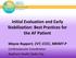 Initial Evaluation and Early Stabilization: Best Practices for the AF Patient Wayne Ruppert, CVT, CCCC, NREMT-P