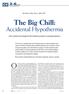 The Big Chill: On May 10, 1996, around midnight, the renowned. Accidental Hypothermia