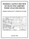 FEDERAL AGENCY REVIEW OF SELECTED AIRPORT NOISE ANALYSIS ISSUES FEDERAL INTERAGENCY COMMITTEE ON NOISE