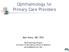 Ophthalmology for Primary Care Providers