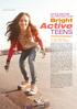 Active TEENS. Bright WHOLESOME NUTRITION FOR. Are You Watching Out For Your Teen? NEWS YOU CAN USE