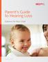 Parent's Guide to Hearing Loss. Options for Your Child