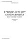 7 PRINCIPLES TO QUIT SMOKING FOREVER
