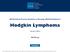 Hodgkin Lymphoma. NCCN Clinical Practice Guidelines in Oncology (NCCN Guidelines ) Version NCCN.org. Continue