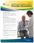 Provider Newsletter. MedStar Select/Medicare Choice. SNP Model of Care. What Does this Mean? How Does this Impact You, as the Valued Provider?