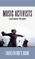 MUSIC ACTIVISTS. a participatory film project FACILITATOR S GUIDE