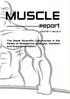 MUSCLE. Report. Volume 7 Issue 5. The latest Scientific Discoveries in the Fields of Resistance Exercise, Nutrition and Supplementation.