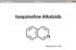 Pharmacognosy II Alkaloids Lec.: 3 Isoquinoline Alkaloids