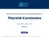 Thyroid Carcinoma. NCCN Clinical Practice Guidelines in Oncology (NCCN Guidelines ) Version March 31, NCCN.org.