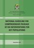 NATIONAL GUIDELINE FOR COMPREHENSIVE PACKAGE OF HIV INTERVENTIONS FOR KEY POPULATIONS