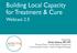 Building Local Capacity for Treatment & Cure