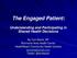 The Engaged Patient: Understanding and Participating in Shared Health Decisions
