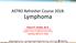 Lymphoma. ASTRO Refresher Course 2018: Rahul R. Parikh, M.D.