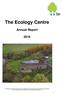 The Ecology Centre. Annual Report