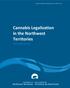 Cannabis Legalization in the Northwest Territories Report on What We Heard