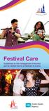 Festival Care. Guidelines on the management of alcohol and its related harms at festivals & events