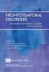 LEARN ABOUT: Frontotemporal dementia Primary progressive aphasia Movement disorders