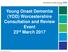 Young Onset Dementia (YOD) Worcestershire Consultation and Review Event 23 rd March 2017