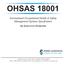 OHSAS C P J. International Occupational Health & Safety Management Systems Specification AN EXECUTIVE OVERVIEW
