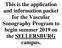 This is the application and information packet for the Vascular Sonography Program to begin summer 2019 on the SELLERSBURG campus.