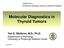 Molecular Diagnostics in Thyroid Tumors