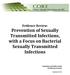 Evidence Review: Prevention of Sexually Transmitted Infections, with a Focus on Bacterial Sexually Transmitted Infections