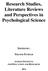 Research Studies, Literature Reviews and Perspectives in Psychological Science