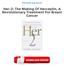 Her-2: The Making Of Herceptin, A Revolutionary Treatment For Breast Cancer PDF