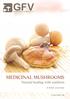 MEDICINAL MUSHROOMS. Natural healing with tradition. A brief overview 2,50 CHF 3,50
