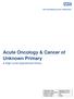 Acute Oncology & Cancer of Unknown Primary A High Level Operational Policy
