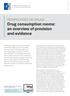PERSPECTIVES ON DRUGS Drug consumption rooms: an overview of provision and evidence