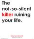 The not-so-silent killer ruining your life.