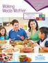 Making Meals Matter. Tips to feed 6-12 year olds. Healthy eating for your school-age child