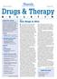 Volume 26, Number 2 February 2012 Drugs & Therapy B U L L E T. NEWS New Drugs in 2011